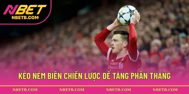 kèo ném biên